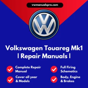 2002-2010 Volkswagen Touareg Mk1 Service & Repair Manual