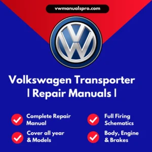 1991-2026 Volkswagen Transporter Service and Repair Manual