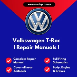 2018-2026 Volkswagen T-Roc Service and Repair Manual