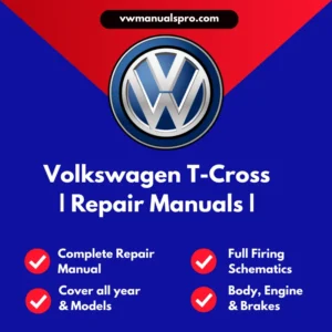 2019-2026 Volkswagen T-Cross Service and Repair Manual